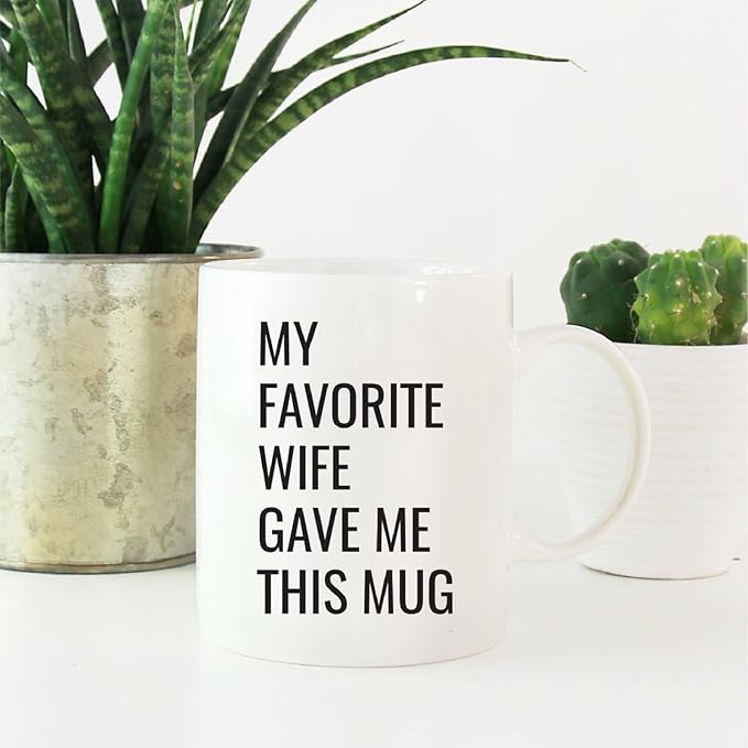 Andaz Press 11oz. Funny Coffee Mug Gag Gift, My Favorite Wife Gave Me This Mug, 1-Pack, Husband Father's Day Birthday Christmas Sarcastic Humor Gift Ideas